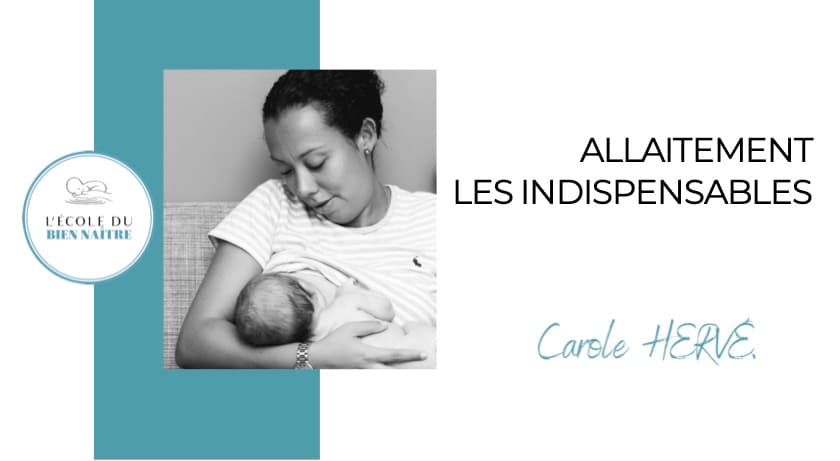 Allaitement maternel - Les indispensables